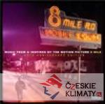 8 Mile: Music From And Inspired By The M...