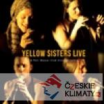 Yellow Sisters Live & Petr Wajsar Club K...