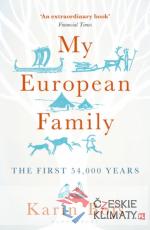 My European Family: The First 54 000 Yea...