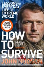 How to Survive: Lessons for Everyday Lif...