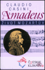 Amadeus, Život Mozartův (brožovaná)