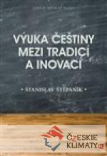 Výuka češtiny mezi tradicí a inovací...