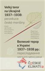 Velký teror na Ukrajině 1937-1938: perze...