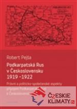 Podkarpatská Rus v Československu 1919...