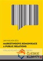Marketingová komunikace a public relatio...