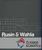 Rusín – Wahla Architekti