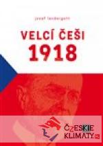 Velcí Češi 1918