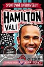 Hamilton válí. Sportovní superhvězdy