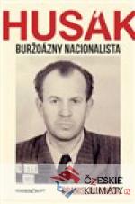 Husák - Buržoázny nacionalista 1951-1963...