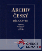 Archiv český XXXVIII - Popravčí a psanec...