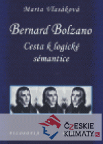 Bernard Bolzano: cesta k logické sémanti...