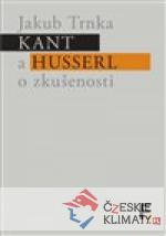 Kant a Husserl o zkušenosti