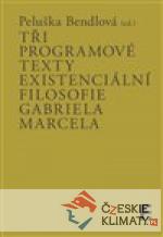 Tři programové texty existenciální filos...