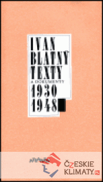 Texty a dokumenty 1930-1948
