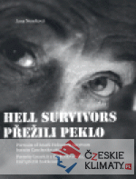Přežili peklo / Hell survivors