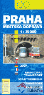 Praha - Městská doprava 1:25000 2007
