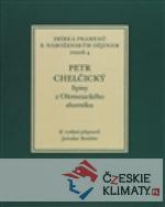 Petr Chelčický. Spisy z Olomouckého sbor...