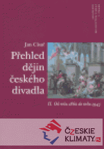 Přehled dějin českého divadla II.