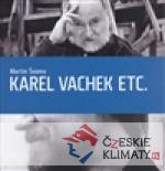 Karel Vachek etc.