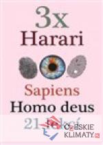 3x Harari - Sapiens, Homo deus a 21 lekc...