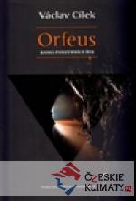 Orfeus. Kniha podzemních řek