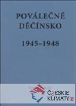Poválečné Děčínsko v letech 1945 - 1948...