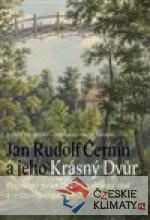 Jan Rudolf Černín a jeho Krásný Dvůr...