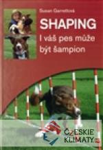 Shaping - I váš pes může být šampion...