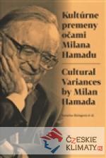 Kultúrne premeny očami Milana Hamadu