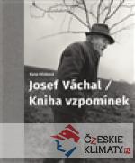 Josef Váchal / Kniha vzpomínek
