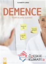 Demence - Trpělivá péče a pomoc