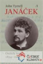 Leoš Janáček, svazek I: Osiřelý kos (185...
