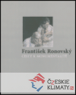 Cesty k monumentalitě - František Ronovs...