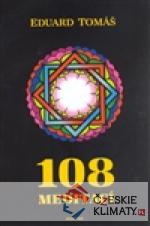 108 meditací, jógových rad, postřehů a p...