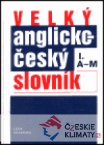 Velký anglicko-český slovník I., II.