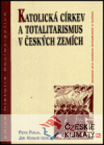 Katolická církev a totalitarismus v Česk...