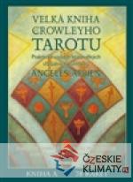 Velká kniha Crowleyho Tarotu (kniha + ka...