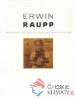 Erwin Raupp - Moravská Hellas 1904 / Mäh...