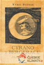 Cyrano z Bergeracu, mistr kordu a slova