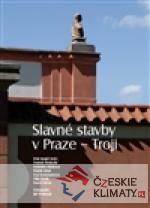 Slavné stavby v Praze – Troji