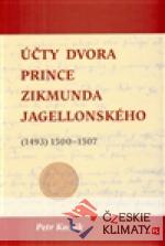 Účty dcora prince Zikmunda Jagellonského...