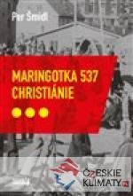 Maringotka 537, Christiánie