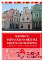 Pardubice - Průvodce po městské památkov...