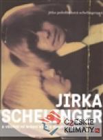 Jirka Schelinger a všichni mí krásní klu...