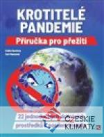 Krotitelé pandemie - Příručka pro přežit...