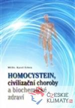 Homocystein, civilizační choroby a bioch...