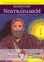 Rozhovory s Nostradamem - svazek I