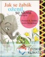 Jak se žabák oženil se sloní slečnou - książka