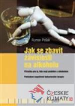 Jak se zbavit závislosti na alkoholu - książka