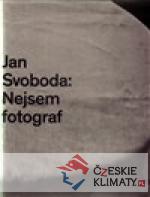 Jan Svoboda: Nejsem fotograf - książka